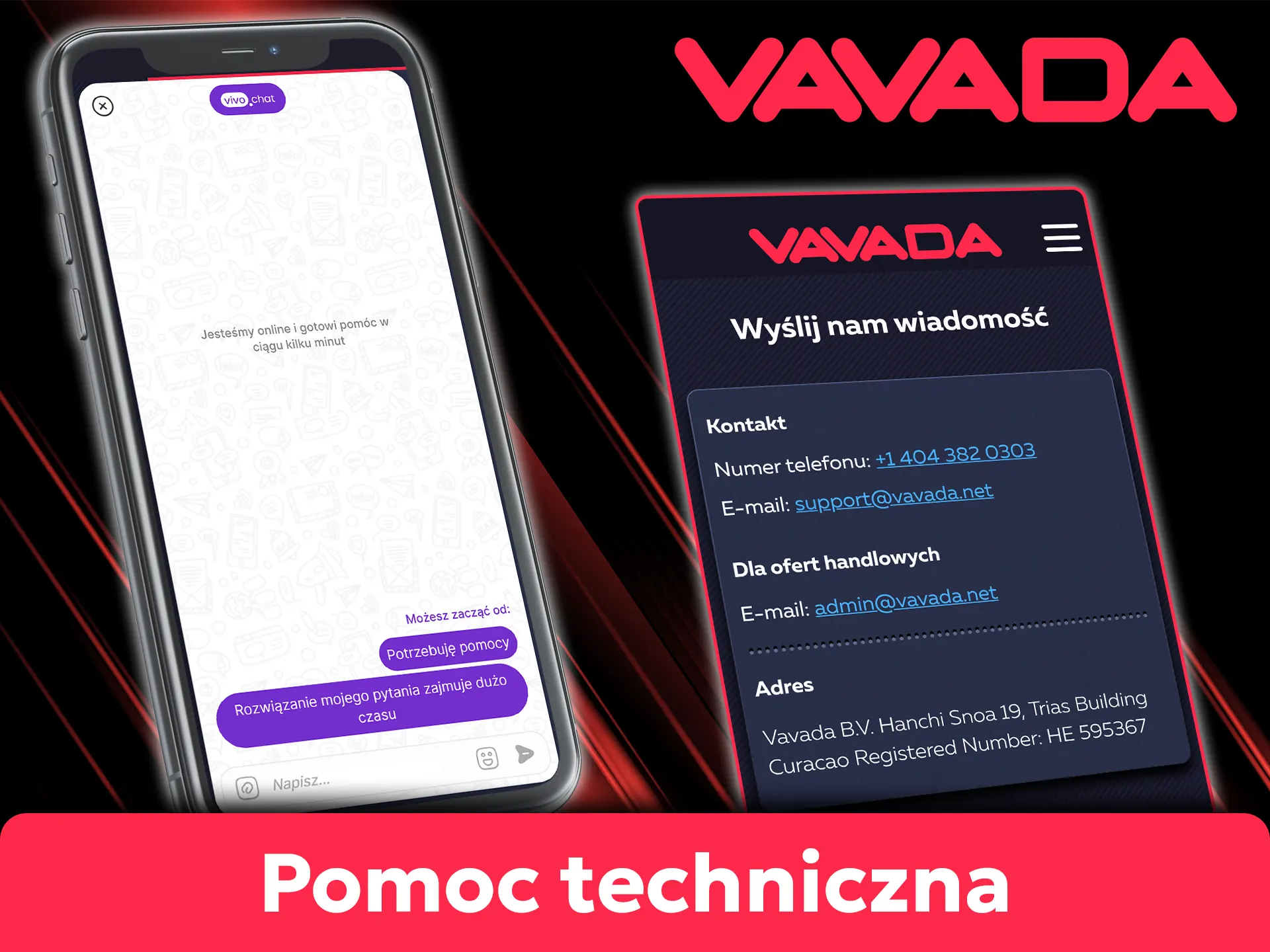 Skontaktuj się z polskim supportem Vavada 24/7 poprzez czat na żywo w aplikacji mobilnej.